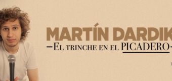 MARTIN DARDIK – EL TRINCHE EN EL PICADERO